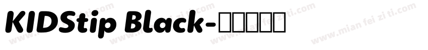 KIDStip Black字体转换